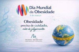Dia Mundial da Obesidade: mais do que peso, uma questão de saúde metabólica